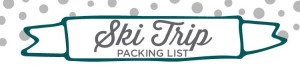 Spring Skiing Packing List 1