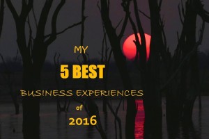 5 Best Business Experiences of 2016
